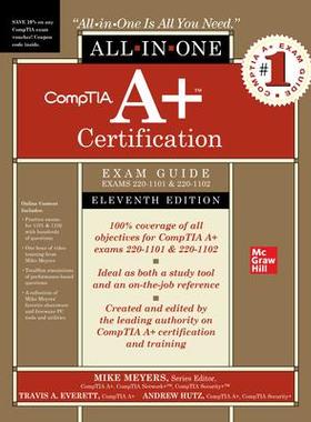 [预订]Comptia A+ Certification All-In-One Exam Guide, Eleventh Edition (Exams 220-1101 & 220-1102) 9781264609901