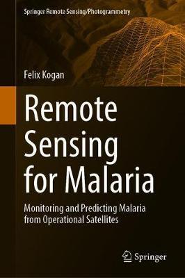 【预订】Remote Sensing for Malaria