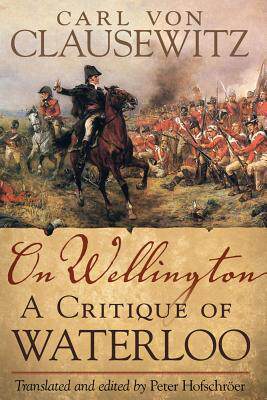 [预订]Carl von clausewitz on wellington 9780806141084