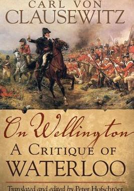 [预订]Carl von clausewitz on wellington 9780806141084