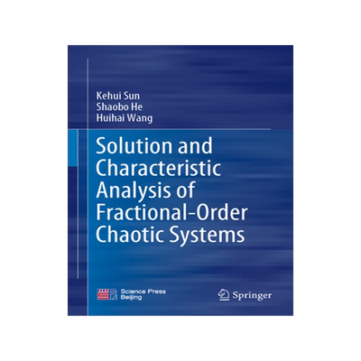 预订 Solution and Characteristic Analysis of Fractional-Order Chaotic Systems