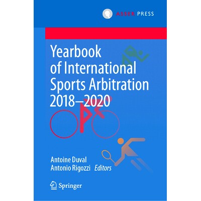 预订 Yearbook of International Sports Arbitration 2018–2020 国际体育仲裁年鉴 2018-2020: 9789462655102