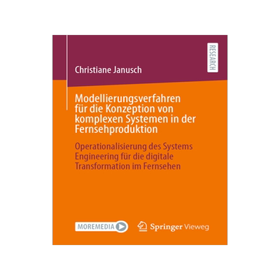 预订 Modellierungsverfahren für die Konzeption von komplexen Systemen in der Fernsehproduktion