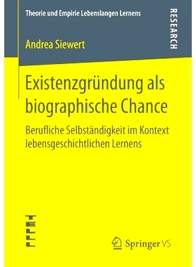 预订 Existenzgründung als biographische Chance: Berufliche Selbständigkeit im Kontext lebensgeschichtlichen Lernens: 9