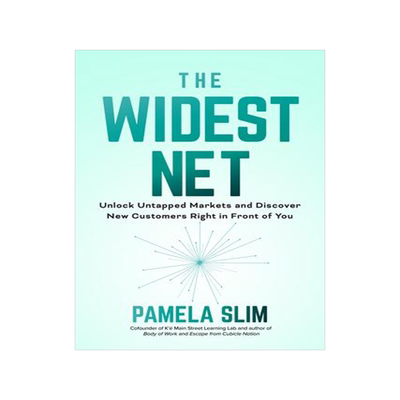 现货The Widest Net: Unlock Untapped Markets and Discover New Customers Right in Front of You 9781264266791