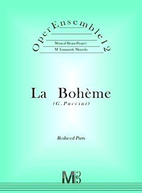 预订 OperEnsemble12, La Boheme (G.Puccini): Reduced Parts: 9781985898790