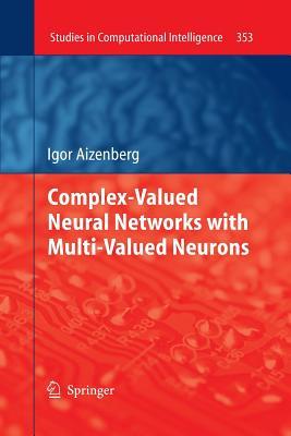 【预订】Complex-Valued Neural Networks with Multi-Valued Neurons