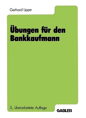 预订 Übungen für den Bankkaufmann: 550 programmierte Fragen mit mehr als 3000 Antworten zu den Gebieten: 9783409470384