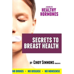 Healthy Health 9781484058251 Breast Guide Secrets 预订 Hormones