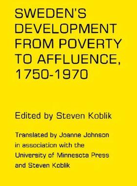 [预订]Sweden’s Development from Poverty to Affluence, 1750-1970 9780816607662
