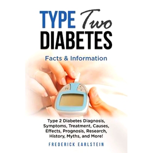Diabetes 预订 History Research Diagnosis Type Effects Treatment Symptoms Causes Prognosis Two
