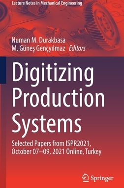 【预订】Digitizing Production Systems 9783030904203