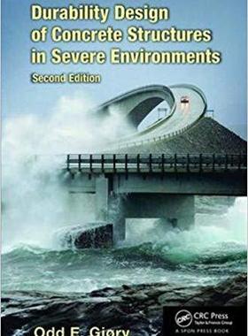 【预售】Durability Design of Concrete Structures in Severe Environments, Second Edition