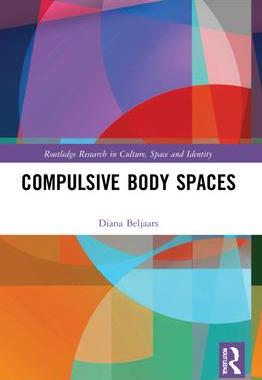 [预订]Compulsive Body Spaces 9780367626099