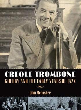 [预订]Creole Trombone 9781496823427