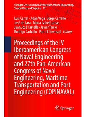 预订 Proceedings of the IV Iberoamerican Congress of Naval Engineering and 27th Pan-American Congress of Naval Engineeri