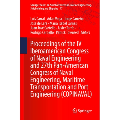 预订 Proceedings of the IV Iberoamerican Congress of Naval Engineering and 27th Pan-American Congress of Naval Engineeri