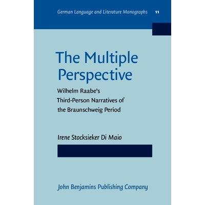 预订 The Multiple Perspective. Wilhelm Raabe’s Third-Person Narratives of the Braunschweig period.: 9789027240040