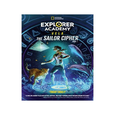 [预订]Explorer Academy Vela: The Sailor Cipher (Book 1) 9781426376016
