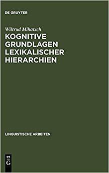 【预订】Kognitive Grundlagen lexikalischer Hierarchien 9783484305069