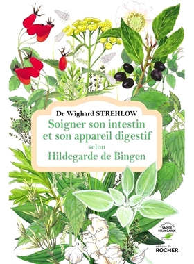 预订 Soigner son intestin et son appareil digestif selon Hildegarde de Bingen 根据宾根希尔德加德的建议来*您的肠道和消