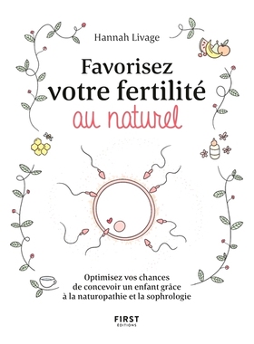 预订 Favorisez votre fertilité au naturel : optimisez vos chances de concevoir un enfant grâce à la naturopathie et l