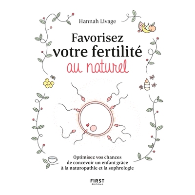 预订 Favorisez votre fertilité au naturel : optimisez vos chances de concevoir un enfant grâce à la naturopathie et l