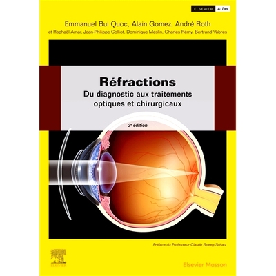 预订 Réfractions : du diagnostic aux traitements optiques et chirurgicaux 屈光：从诊断到光学和手术*: 9782294773150