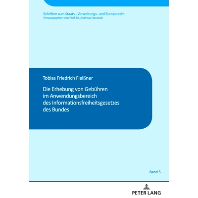 预订 Die Erhebung von Gebühren im Anwendungsbereich des Informationsfreiheitsgesetzes des Bundes: 9783631871997