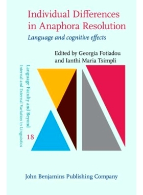预订 Individual Differences in Anaphora Resolution.: Language and cognitive effects. 照应分辨率的个体差异：语言和认知影