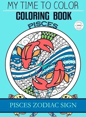 预订 Pisces Zodiac Sign - Adult Coloring Book: 9781543192209