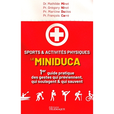 预订 Sports & activités physiques : le miniduca : 1er guide pratique des gestes qui préviennent, qui soulagent & qui s