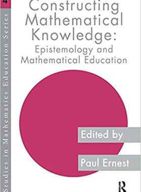 【预售】Constructing Mathematical Knowledge
