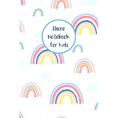 预订 Chore Notebook for Kids: Daily and Weekly Responsibility Tracker for Children With Coloring Section: 9781689136747