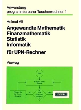 预订 Angewandte Mathematik, Finanzmathematik, Statistik, Informatik für UPN-Rechner: 9783528141509