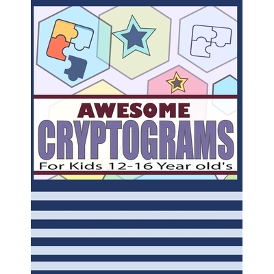 预订 Awesome Cryptograms For Kids 12-16 Year old’s: Large Print Puzzles - Cryptograms Puzzle Book for Kids Cryptograms