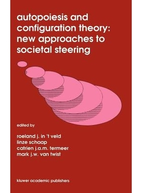 预订 Autopoiesis and Configuration Theory: New Approaches to Societal Steering: 9780792314714