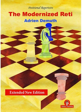 预订 The Modernized Reti, Extended Second Edition: A Complete Repertoire for White: 9789492510365