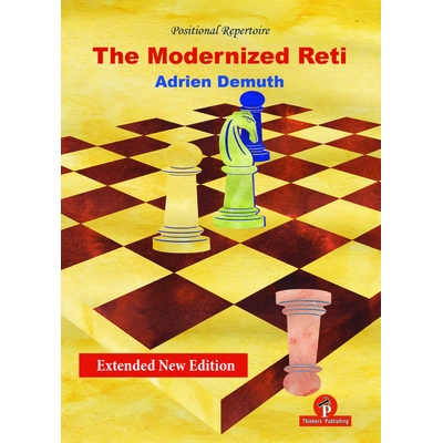 预订 The Modernized Reti, Extended Second Edition: A Complete Repertoire for White: 9789492510365