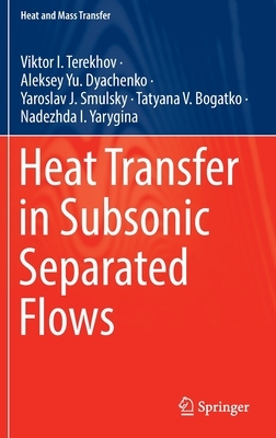 【预订】Heat Transfer in Subsonic Separated Flows 9783030945565