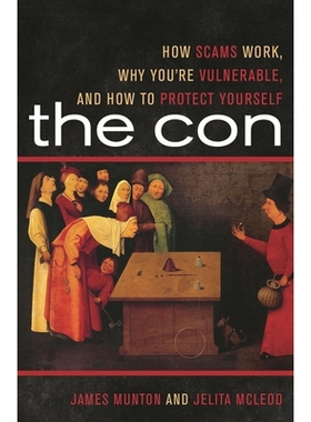 预订 The Con: How Scams Work, Why You’re Vulnerable, and How to Protect Yourself 欺诈：诈骗是如何成功、为什么你脆弱及如