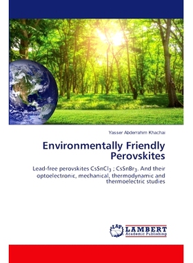 预订 Environmentally Friendly Perovskites: 9786207996858