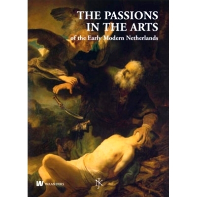预订 Netherlands Yearbook for History of Art / Nederlands Kunsthistorisch Jaarboek 60 (2010): The Passions in the Arts o