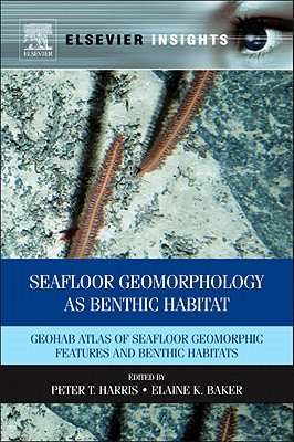 【预订】Seafloor Geomorphology as Benthic Habitat 书籍/杂志/报纸 原版其它 原图主图