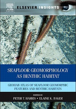 【预订】Seafloor Geomorphology as Benthic Habitat