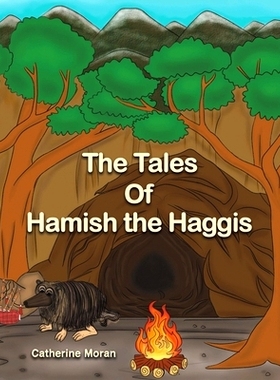 预订 The Tales of Hamish the Haggis: 9781398477896
