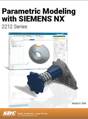 [预订]Parametric Modeling with Siemens NX 9781630576110