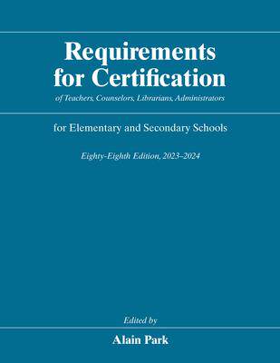 [预订]Requirements for Certification of Teachers, Counselors, Librarians, Administrators for Elementary an 9780226830124