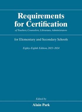 [预订]Requirements for Certification of Teachers, Counselors, Librarians, Administrators for Elementary an 9780226830124