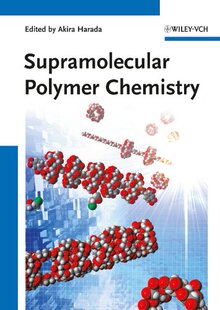 【预订】Supramolecular Polymer Chemistry